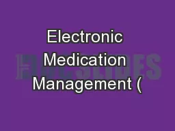 Electronic Medication Management (