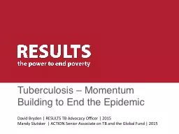 Tuberculosis – Momentum Building to End the Epidemic