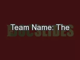 Team Name: The