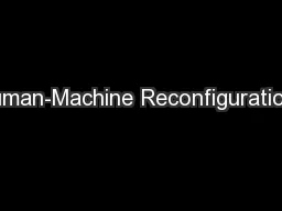Human-Machine Reconfigurations