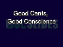 Good Cents, Good Conscience