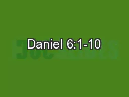 Daniel 6:1-10