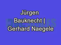 Jürgen Bauknecht | Gerhard Naegele