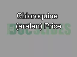 Chloroquine (aralen) Price