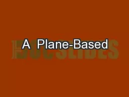 A  Plane-Based