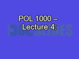 POL 1000 – Lecture 4: