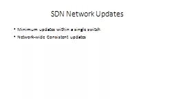 SDN Network Updates