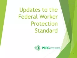 Updates to the Federal Worker Protection Standard
