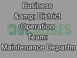 Business & District Operation Team: Maintenance Departm