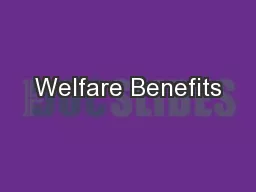 Welfare Benefits
