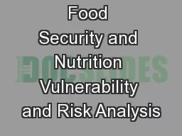 Food Security and Nutrition Vulnerability and Risk Analysis