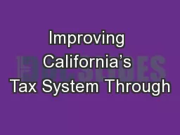 Improving California’s Tax System Through