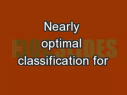 Nearly optimal classification for