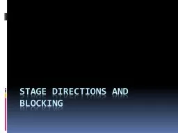 Stage Directions and Blocking