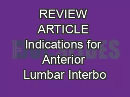 REVIEW ARTICLE Indications for Anterior Lumbar Interbo