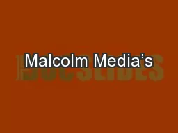 Malcolm Media’s
