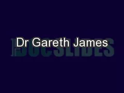 Dr Gareth James