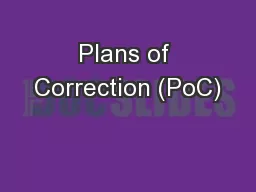Plans of Correction (PoC)