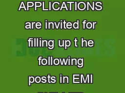 ETAILED ADVERTISEMENT NLINE APPLICATIONS are invited for filling up t he following posts in EMI SKILLED grade in Pay Band Rs