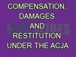 COSTS, COMPENSATION, DAMAGES AND RESTITUTION UNDER THE ACJA