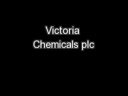 Victoria Chemicals plc