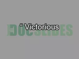 “ Victorious
