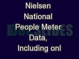 May 2016, Nielsen National People Meter Data, Including onl