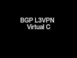 BGP L3VPN Virtual C