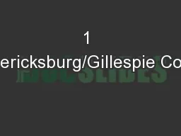 1 Fredericksburg/Gillespie County