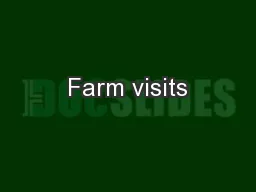 Farm visits