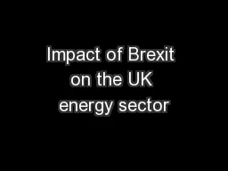 Impact of Brexit on the UK energy sector
