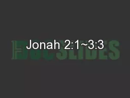 Jonah 2:1~3:3