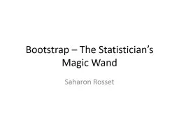Bootstrap – The Statistician’s Magic Wand