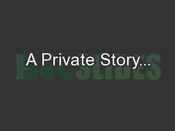 A Private Story...