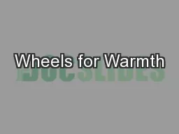 Wheels for Warmth
