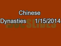 Chinese Dynasties     1/15/2014