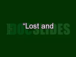 “Lost and