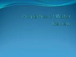 Properties of Water Review