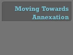 Moving Towards Annexation