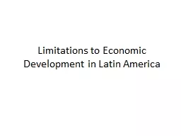 Limitations to Economic Development in Latin America
