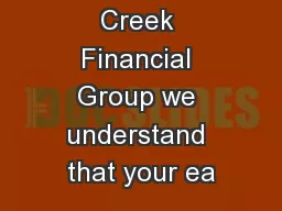 At  Turtle Creek Financial Group we understand that your ea