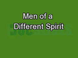Men of a Different Spirit