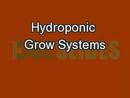 Hydroponic Grow Systems