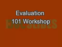 Evaluation 101 Workshop