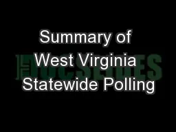 Summary of West Virginia Statewide Polling