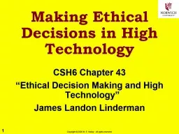 Making Ethical Decisions in High Technology