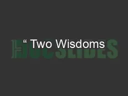 “ Two Wisdoms