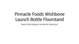 Pinnacle Foods Wishbone Launch Bottle