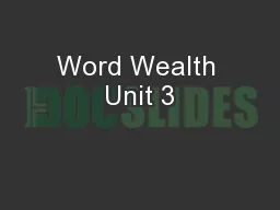 Word Wealth Unit 3