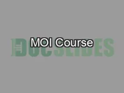 MOI Course